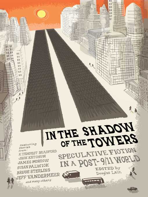 Title details for In the Shadow of the Towers by Douglas Lain - Wait list